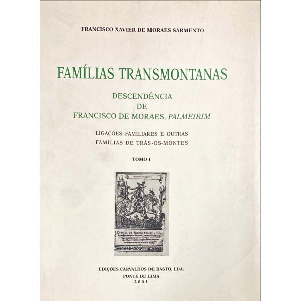 SARMENTO, Francisco Xavier de Moraes. - FAMÍLIAS TRANSMONTANAS ...