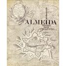 CARVALHO, José Vilhena de. - ALMEIDA. Subsídios para a sua história. Volume I (e Volume II).