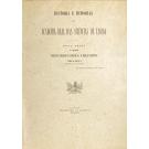 SANTA (A) CASA DA MISERICORDIA DE LISBOA. História e memorias da Academia Real das Sciencias de Lisboa. 