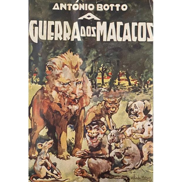BOTTO, António. - A GUERRA DOS MACACOS. Contos ilustrados. 