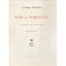 BRAGANÇA, D. Carlos de. - CATALOGO ILLUSTRADO DAS AVES DE PORTUGAL. Suplemento. 