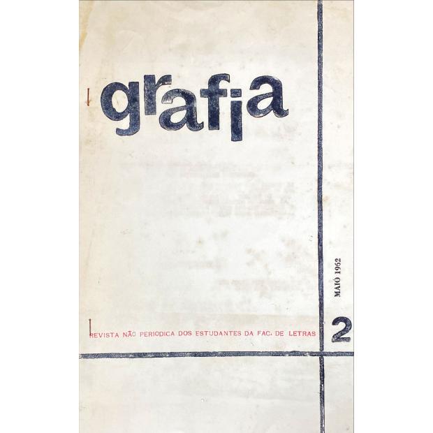 GRAFIA 2. Revista não periódica dos estudantes da faculdade de Letras. Nº2. Comissão organizadora: Fiama Hasse Brandão, Gastão Cruz entre outros.