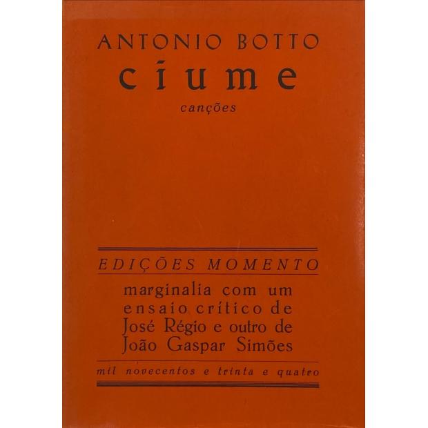 BOTTO, António. - CIUME. Canções. 