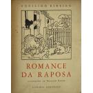 RIBEIRO, Aquilino. - ROMANCE DA RAPOSA. Ilustrações de Benjamim Rabier. 