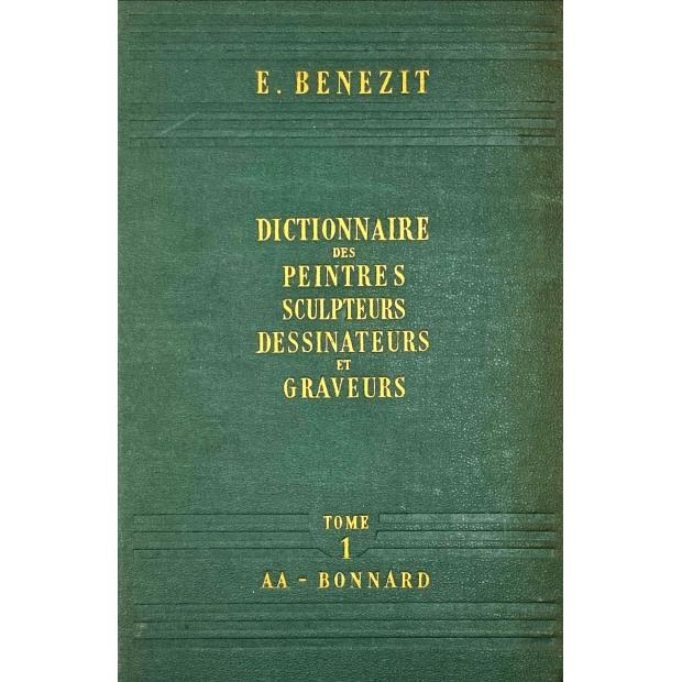 BÉNÉZIT, E. - DICTIONNAIRE CRITIQUE ET DOCUMENTAIRE DES PEINTRES, SCULPTEURS, DESSINATEURS ET GRAVEURS. Nouvelle Édition entièrement refondue, revue et corrigée sous la direction des héritiers de E. Bénézit.