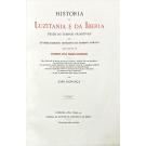 BONANÇA, João. - HISTORIA DA LUZITANIA E DA IBERIA DESDE OS TEMPOS PRIMITIVOS AO ESTABELECIMENTO DEFINITIVO DO DOMINIO ROMANO. Parte fundada em documentos até ao presente indecifráveis. Volume I. 