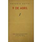 BOTTO, António. - 9 DE ABRIL. Teatro em três actos. 
