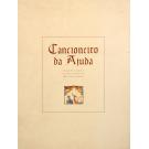 CANCIONEIRO DA AJUDA. (Fragmento do Nobiliário do Conde Dom Pedro). Edição fac-similada do códice existente na Biblioteca da Ajuda. 