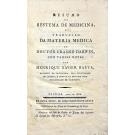 BAETA, Henrique Xavier de. - RESUMO DO SYSTEMA DE MEDICINA, OU TRADUCÇÃO DA MATERIA MEDICA DO DOUTOR ERASMO DARWIN. Com várias notas por... 