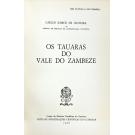 OLIVEIRA, Carlos Ramos de. - OS TAUARAS DO VALE DO ZAMBEZE. 