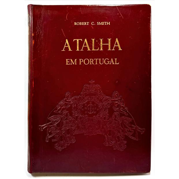 SMITH, Robert C. - A TALHA EM PORTUGAL. 