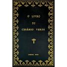 VERDE, Cesário. - O LIVRO DE... 1873-1876. Reimpressão textual da primeira edição feita pelo amigo do poeta Silva Porto. 3ªedição. 