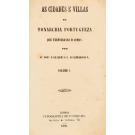 BARBOSA, Ignacio de Vilhena. - AS CIDADES E VILLAS DA MONARCHIA PORTUGUEZA QUE TEM BRASÃO D'ARMAS. Volume I (ao Volume III). 