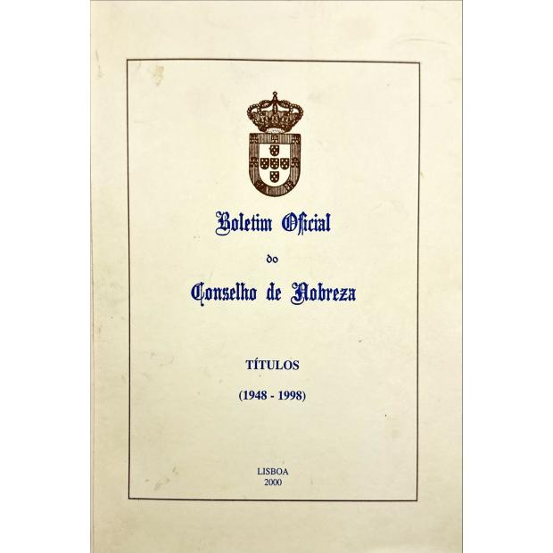 BOLETIM OFICIAL DO CONSELHO DE NOBREZA. Títulos (1948-1998). 
