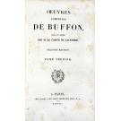 BUFFON, Georges Louis Marie Leclerc, Comte de. -  OEUVRES COMPLÈTES, mises en ordre par M. le Comte de Lacepède. Seconde édition. Vol. I (ao XXV).