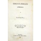 CASTELLO BRANCO, Camillo. - ESBOÇO DE APRECIAÇÕES LITTERARIAS. 