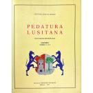 MORAES, Cristóvão Alão de. - PEDATURA LUSITANA. Nove edição reformulada. Volume I (Tomos 1º e 2º) (ao Tomo VI - Tomo 1º e 2º).