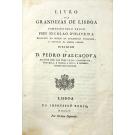 OLIVEIRA, Frey Nicolao de. - LIVRO DAS GRANDEZAS DE LISBOA. Composto pelo Padre...