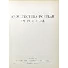 ARQUITECTURA POPULAR EM PORTUGAL. Edição da Associação dos Arquitectos Portugueses.