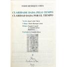 LEIRIA, Mário Henrique. – CLARIDAD DADA POR EL TIEMPO. Dijubos de A. Cruzeiro Seixas, Raúl Perez e Eugenio Granell. 