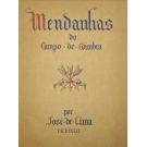 LIMA, José de. - MEDANHAS DO CAMPO DE COIMBRA. Notas genealógicas sobre alguns ramos de esta família.