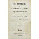 MACEDO, José Agostinho de. - OS BURROS OU O REINADO DA SANDICE; Poema herói cómico-satyrico em seis cantos. 