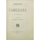 MARQUES, Henrique. - BIBLIOGRAFIA CAMILLIANA. Primeira Parte - A Obra de Camillo. 