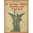 MARTINS, Rocha. - OS GRANDES VULTOS DA RESTAURAÇÃO DE PORTUGAL. Obra comemorativa do Tricentenário da Independência. 