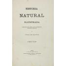 MATTOS, Júlio de. - HISTORIA NATURAL ILLUSTRADA. Compilação feita sobre os mais auctorizados trabalhos zoologicos. Vol. I (ao VI).