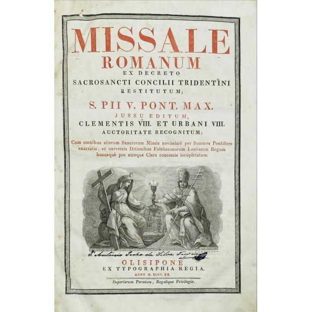 MISSALE ROMANUM, EX DECRETO SACROSANCTI CONCILII TRIDENTINI RESTITUTUM, S, PII V. PONTIFICIS MAXIMI JESSU EDITUM, CLEMENTIS VIII. & URBANI VIII. Auctoritate recognitum... 