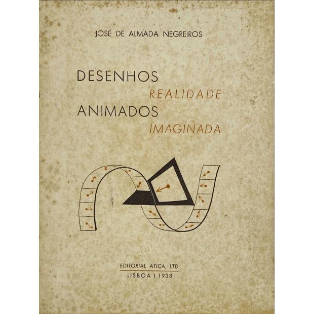 NEGREIROS, José de Almada. - DESENHOS ANIMADOS. REALIDADE IMAGINADA. Escripto expressamente a convite da Emprêsa do cinema Tivoli para a apresentação do film de Walt Disney 