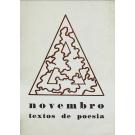 NOVEMBRO. Textos de Poesia Coordenação de Casimiro de Brito e Gastão Cruz. Capa de Manuel Baptista. 