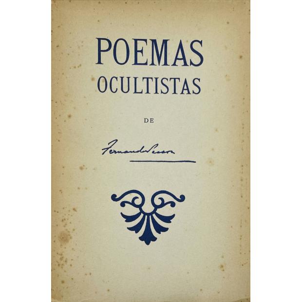 PESSOA, Fernando. - POEMAS OCULTISTAS. 