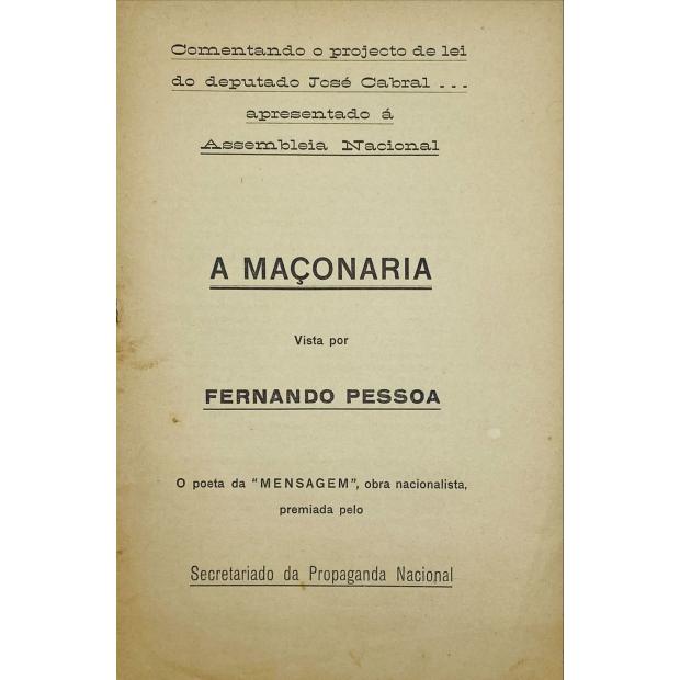 PESSOA, Fernando. - A MAÇONARIA VISTA POR... O Poeta da 