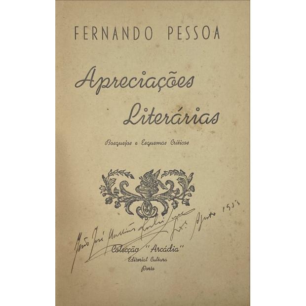 PESSOA, Fernando. - APRECIAÇÕES LITERÁRIAS. Bosquejos e Esquemas Criticos. Selecção e Notas de Petrus. 