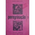 PINTO, Fernão Mendes. - PEREGRINAÇÃO & CARTAS. 1º Volume (e 2º Volume). Em apêndice Testamento de António de Faria.