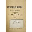 PIRES, A. Thomaz. - CANTOS POPULARES PORTUGUEZES. Recolhidos da tradução oral e coordenados por... Volume I (ao IV).