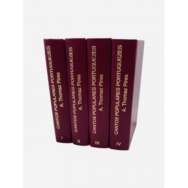 PIRES, A. Thomaz. - CANTOS POPULARES PORTUGUEZES. Recolhidos da tradução oral e coordenados por... Volume I (ao IV).