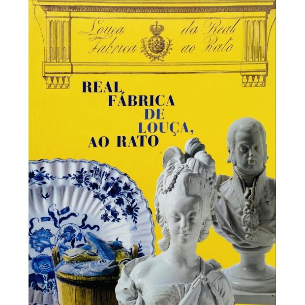 REAL FÁBRICA DE LOUÇA, AO RATO. 