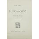 SANCEAU, Elaine. - D. JOÃO DE CASTRO. Tradução do inglês por António Álvaro Dória. Revista pela autora. 