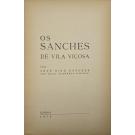 SANCHES, José Dias. - OS SANCHES DE VILA VIÇOSA. 