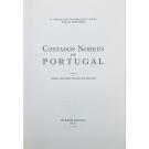 SOUSA E JOSÉ DA COSTA REIS, D. Gonçalo de Vasconcelos e. - COSTADOS NOBRES DE PORTUGAL. Prefácio de Maria Adelaide Pereira de Morais.