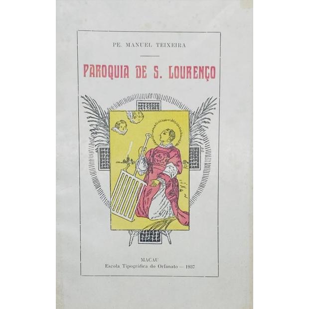 TEIXEIRA, Padre Manuel. - PAROQUIA DE S. LOURENÇO.