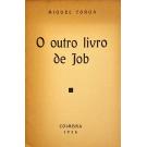 TORGA, Miguel. - O OUTRO LIVRO DE JOB.