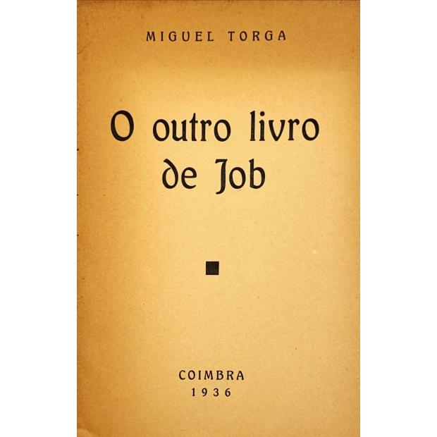TORGA, Miguel. - O OUTRO LIVRO DE JOB.