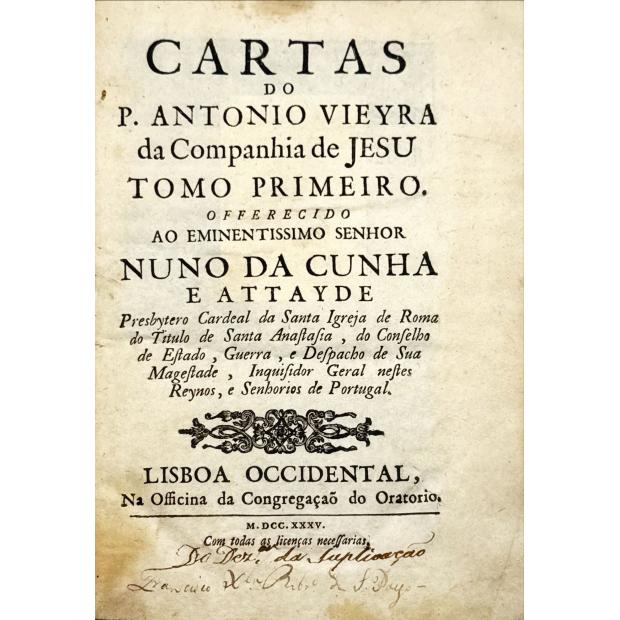 VIEIRA, Pe. António. - CARTAS DO... Tomo primeiro (e segundo). 