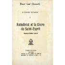 LEAL, Raúl. - ANTÉCHRIST ET LA GLOIRE DU SAINT-ESPIRIT. Hymne-poëme sacré. Raoul Leal (Henoch). 