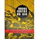 LEIRIA, Mário Henrique. - NOVOS CONTOS DO GIN. 