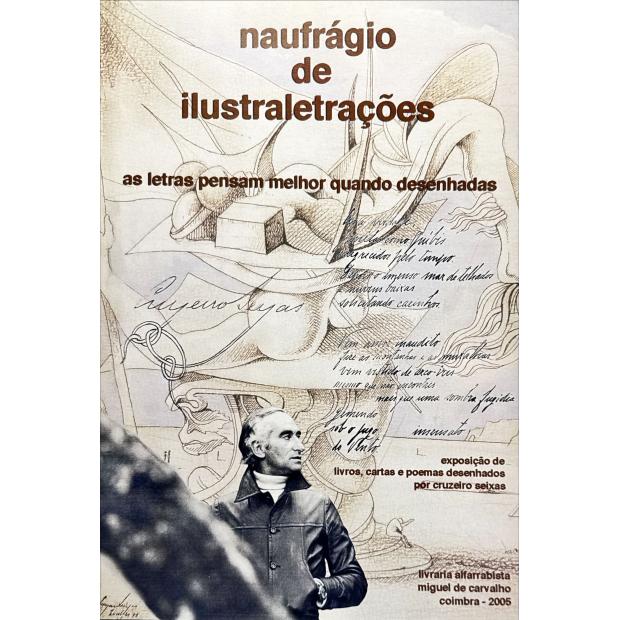 NAUFRÁGIO DE ILUSTRALETRAÇÕES - CRUZEIRO SEIXAS. As letras pensam melhor quando desenhadas.