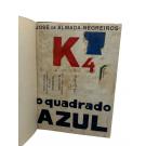 NEGREIROS, José de Almada. - K4. O Quadrado Azul. 